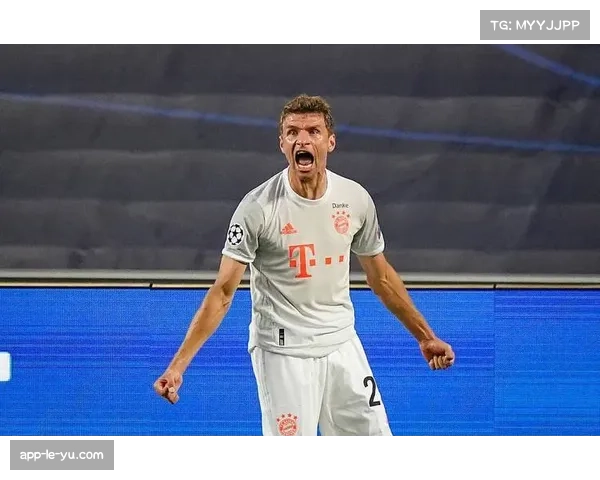 人物聚焦：老将穆勒替补登场，完成其第150场欧冠比赛